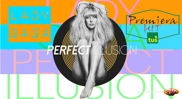 Lady Gaga – Perfect Illusion (Браво Хит)