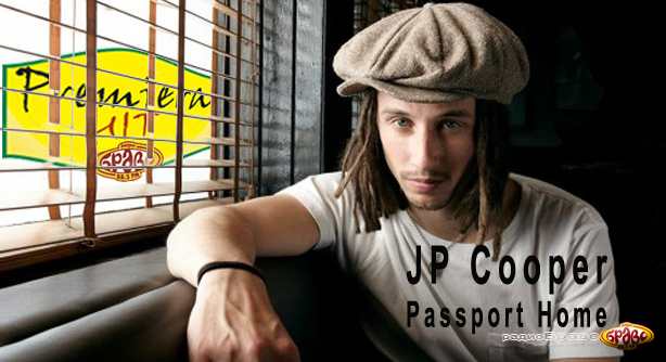 JP Cooper – Passport Home (Премиера Хит)
