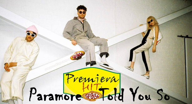 Paramore – Told You So (Премиера Хит)