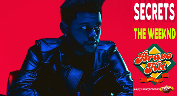 The Weeknd – Secrets (Браво Хит)