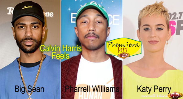 Calvin Harris Feat. Pharrell Williams, Katy Perry & Big Sean – Feels (Премиера Хит)