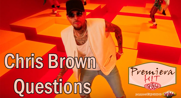 Chris Brown – Questions (Премиера Хит)