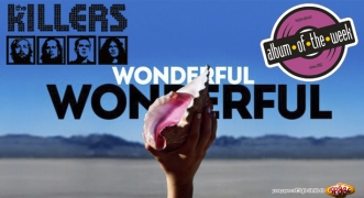Album Of The Week The Killers – Wonderful Wonderful