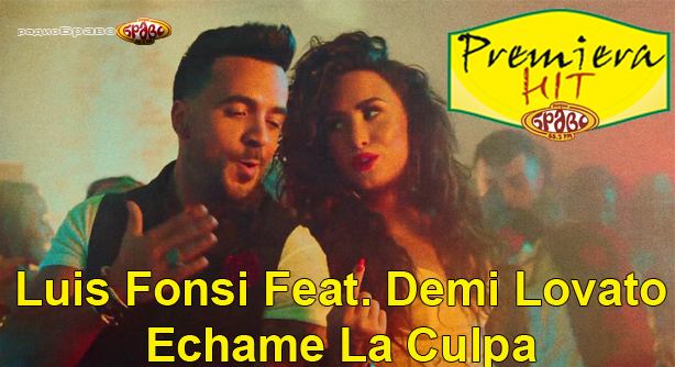 Luis Fonsi Feat. Demi Lovato – Échame la Culpa