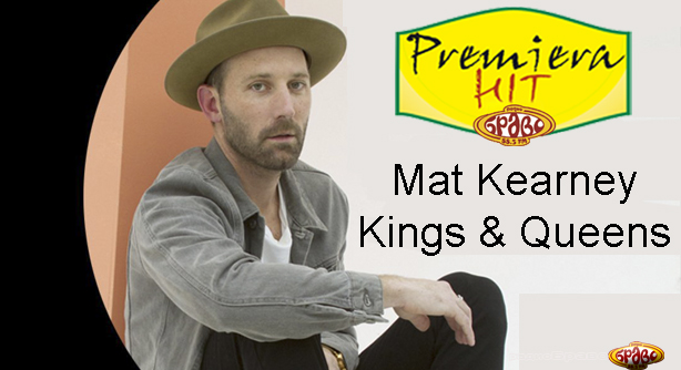 Mat Kearney – Kings & Queens (Премиера Хит)