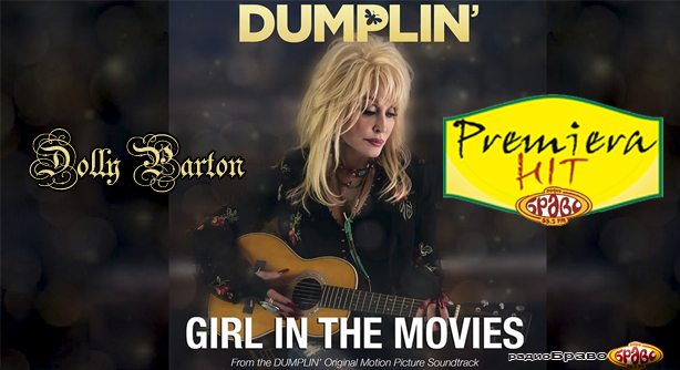Dolly Parton – Girl in the Movies (from the Dumplin Soundtrack) – Премиера Хит