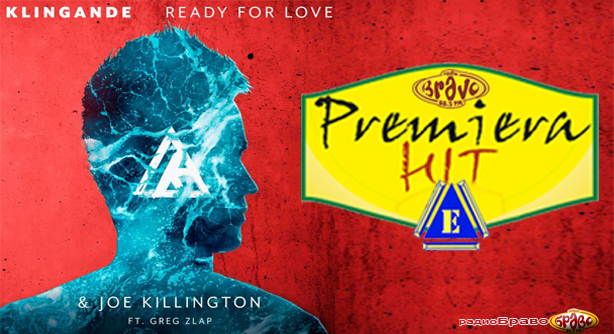 Klingande & Joe Killington & Greg Zlap – Ready For Love (Премиера Хит)