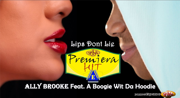Ally Brooke Feat. A Boogie Wit Da Hoodie – Lips Dont Lie (Премиера Хит)