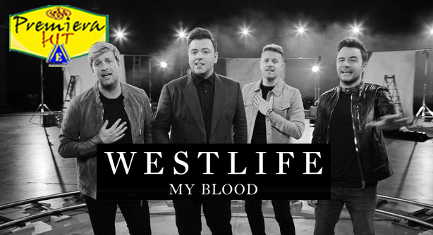 Westlife – My Blood (Премиера Хит)