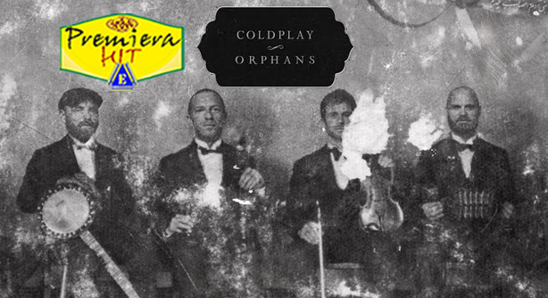 Coldplay – Orphans (Премиера Хит)