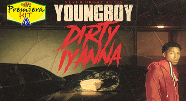 YoungBoy Never Broke Again – Dirty lyanna (Премиера Хит)
