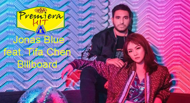 Jonas Blue Feat. Tifa Chen – Billboard (Премиера Хит)