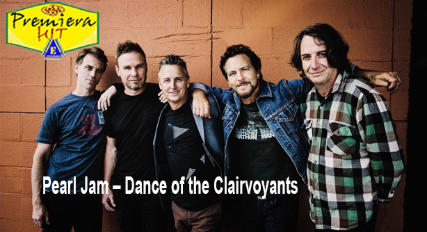 Pearl Jam – Dance of the Clairvoyants (Премиера Хит)