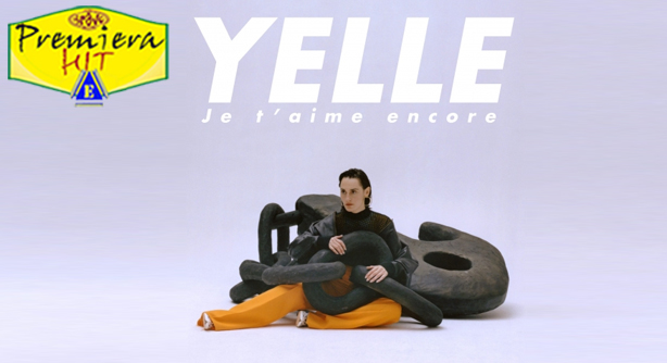Yelle – Je t’aime Encore (Премиера Хит)