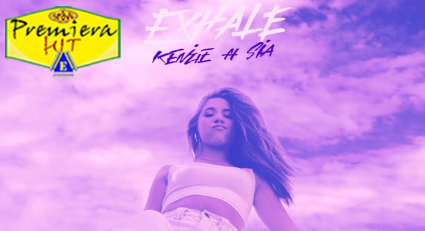 Kenzie Feat. Sia – Exhale (Премиера Хит)