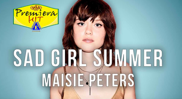 Maisie Peters – Sad Girl Summer (Премиера Хит)