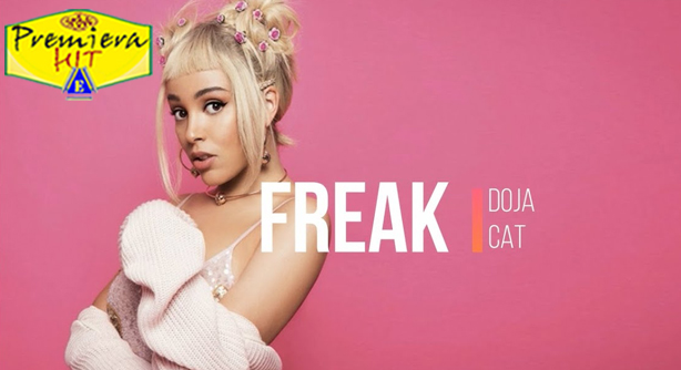 Doja Cat – Freak (Премиера Хит)