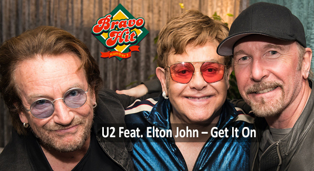 U2 Feat. Elton John – Get It On (Браво Хит)