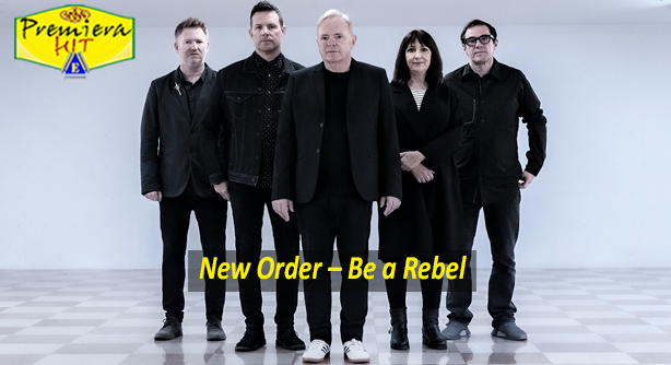 New Order – Be a Rebel (Премиера Хит)