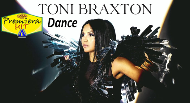 Toni Braxton – Dance (Премиера Хит)