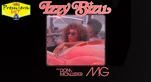 Izzy Bizu Feat Dom McAllister – MG (Премиера Хит)