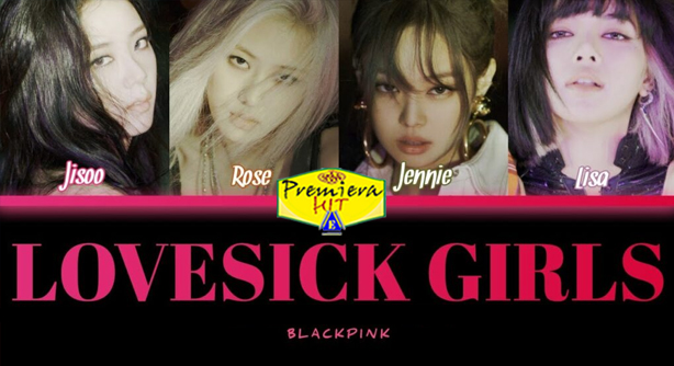 Blackpink – Lovesick Girls (Премиера Хит)