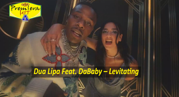 Dua Lipa Feat. DaBaby – Levitating (Премиера Хит)