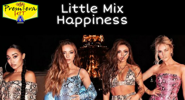 Little Mix – Happiness (Премиера Хит)
