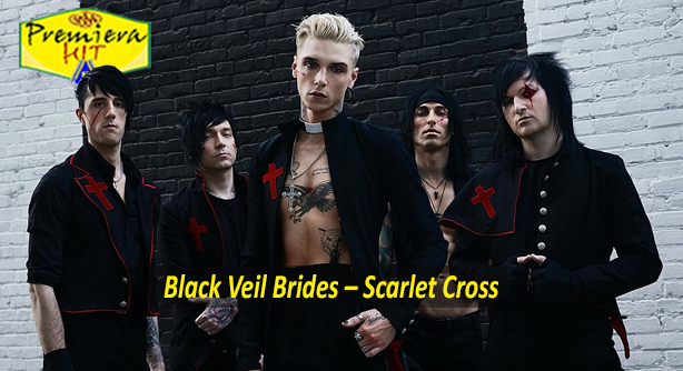 Black Veil Brides – Scarlet Cross (Премиера Хит)