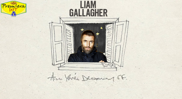 Liam Gallagher – All You’re Dreaming Of (Премиера Хит)