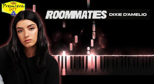 Dixie D’Amelio – Roommates (Премиера Хит)