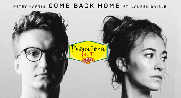 Petey Martin & Lauren Daigle – Come Back Home (Премиера Хит)
