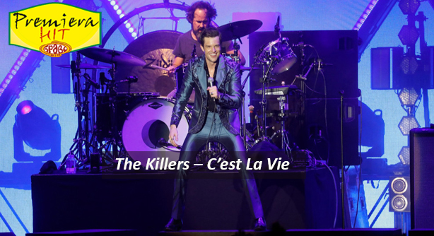 The Killers – C’est La Vie (Премиера Хит)