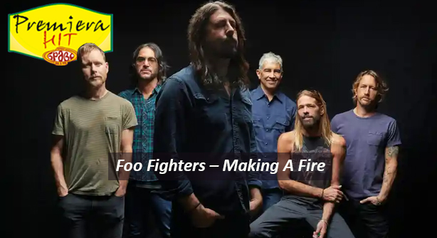 Foo Fighters – Making A Fire (Премиера Хит)