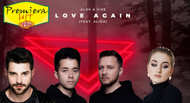 Alok & VIZE Feat. Alida – Love Again (Премиера Хит)