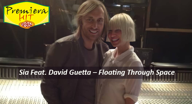 Sia Feat. David Guetta – Floating Through Space (Премиера Хит)