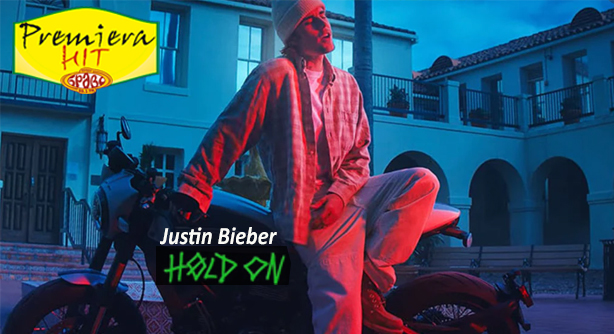 Justin Bieber – Hold On (Премиера Хит)
