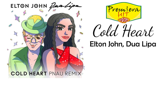 Elton John Feat. Dua Lipa – Cold Heart (PNAU Remix) (Премиера Хит)