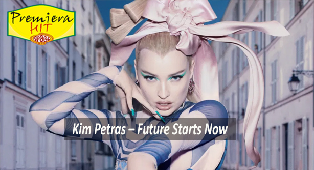 Kim Petras – Future Starts Now (Премиера Хит)