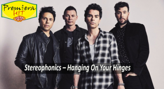 Premiera Hit Cetvrtok 16 09 2021 -Stereophonics – Hanging On Your Hinges