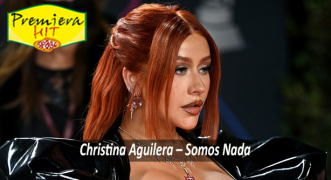 Premiera Hit Petok 23 11 2021 -Christina Aguilera – Somos Nada