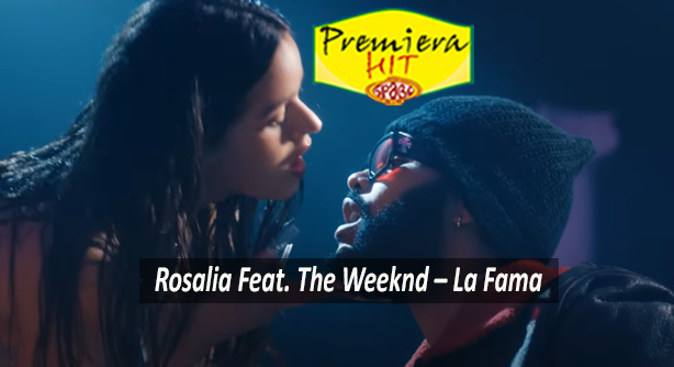 Rosalia Feat. The Weeknd – La Fama (Премиера Хит)