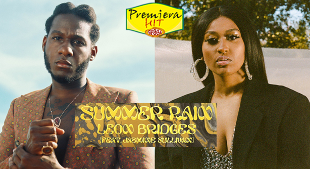 Leon Bridges Feat. Jazmine Sullivan – Summer Rain (Премиера Хит)