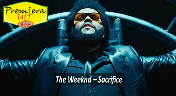 The Weeknd – Sacrifice (Премиера Хит)