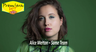 Premiera Hit Petok 11 03 2022 - Alice Merton – Same Team