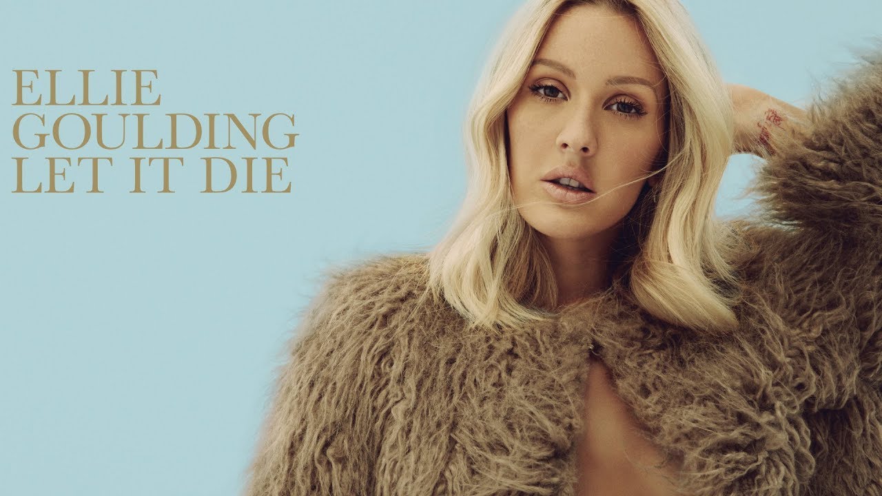 Ellie Goulding – Let It Die (Премиера Хит)