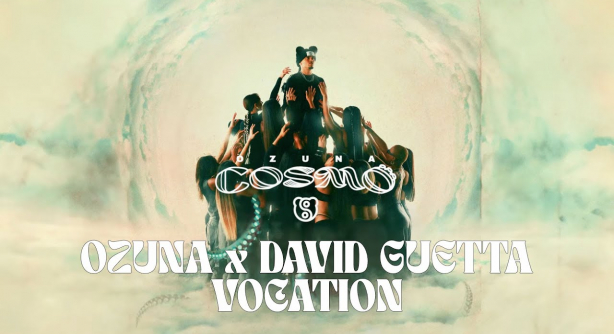 Ozuna and David Guetta – Vocation
