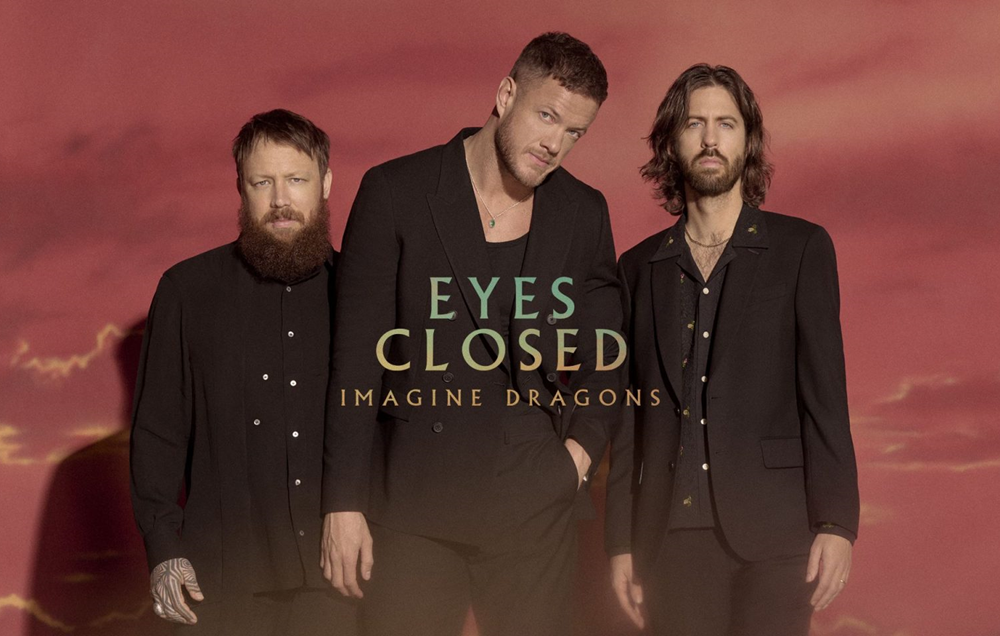 Imagine Dragons – Eyes Closed (Премиера Хит)